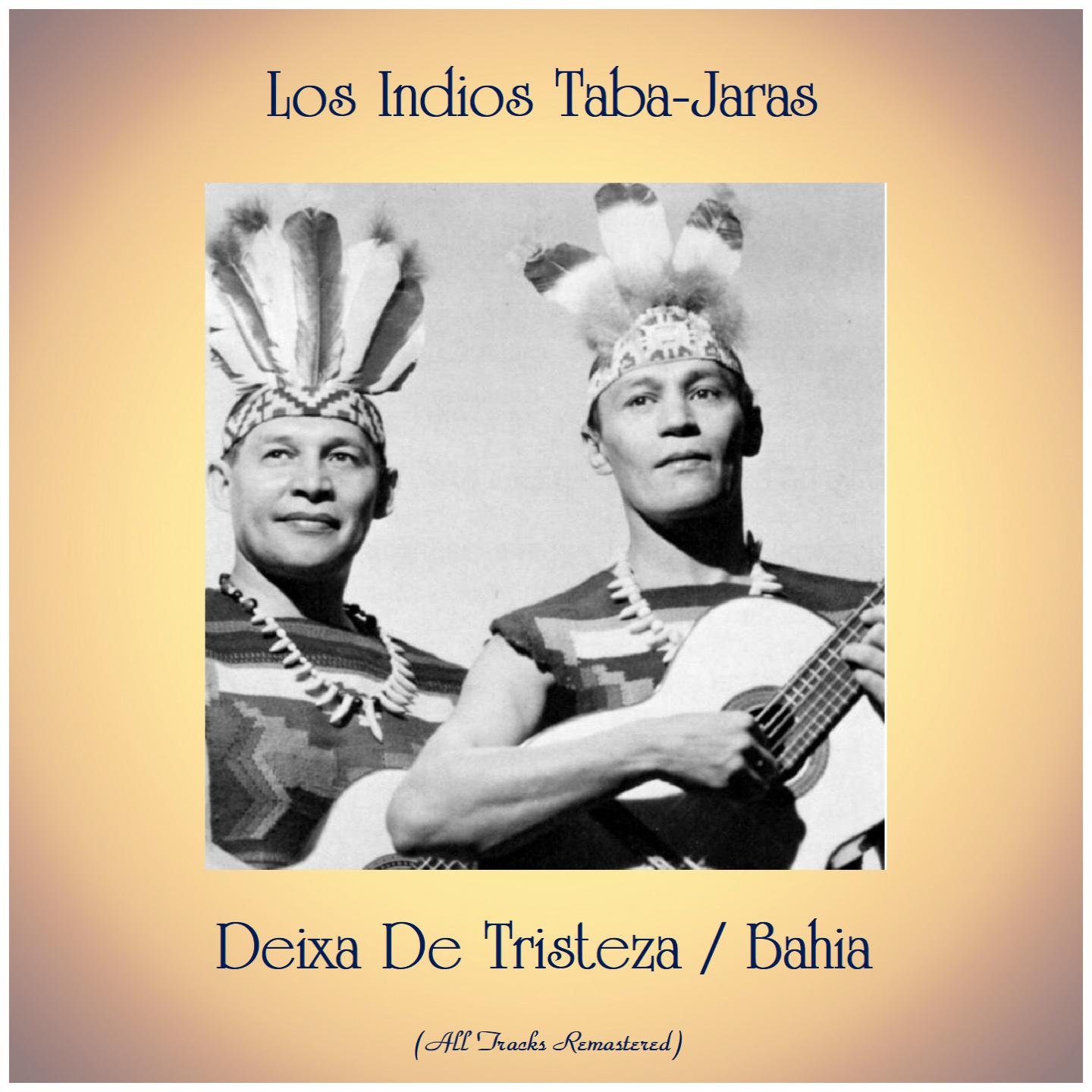 Deixa De Tristeza / Bahia (Remastered 2019)