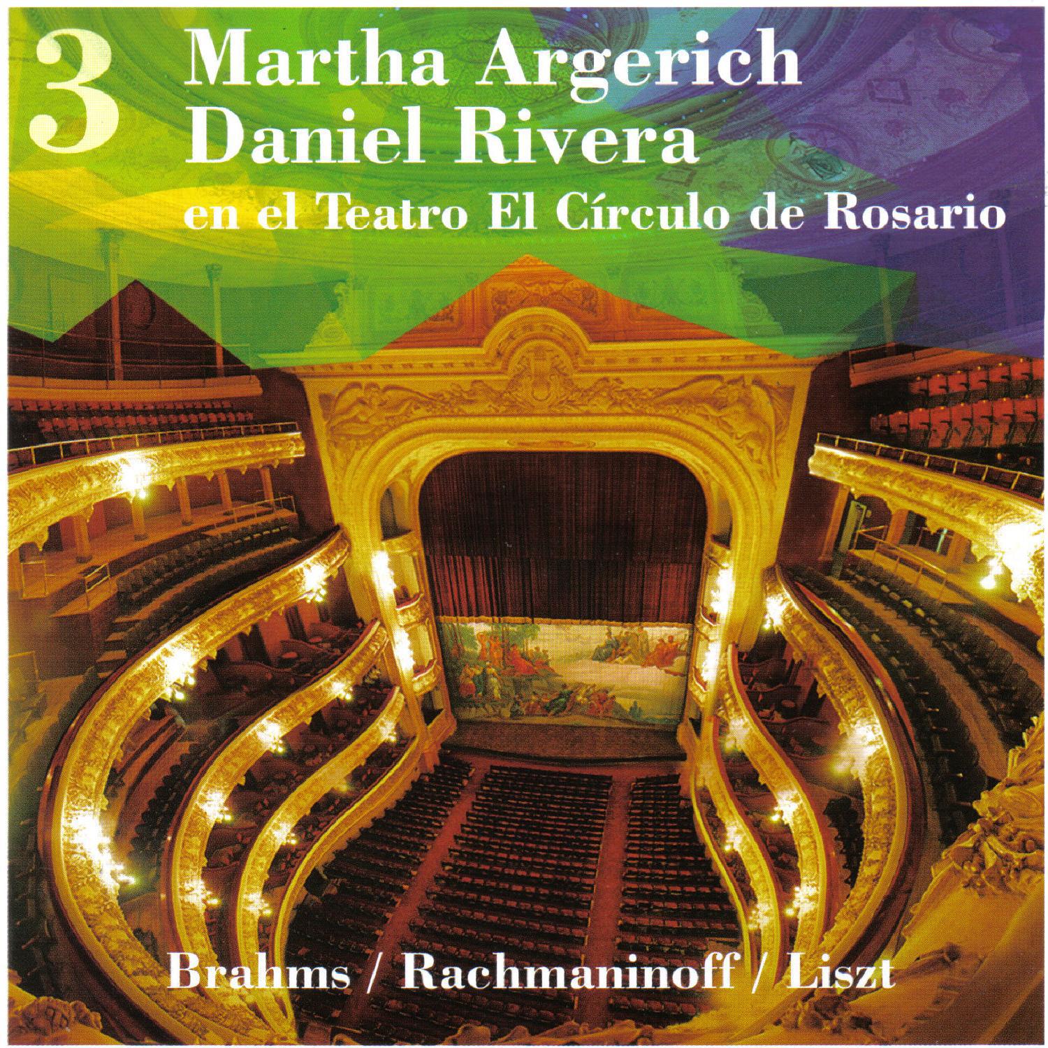 Martha Argerich - Daniel Rivera en el Teatro El Círculo de Rosario. Vol. 3专辑