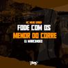 MC MENO BRAGA - Fode Com os Menor do Corre