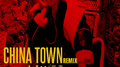 China Town（2020 Keidy Ko Remix）专辑