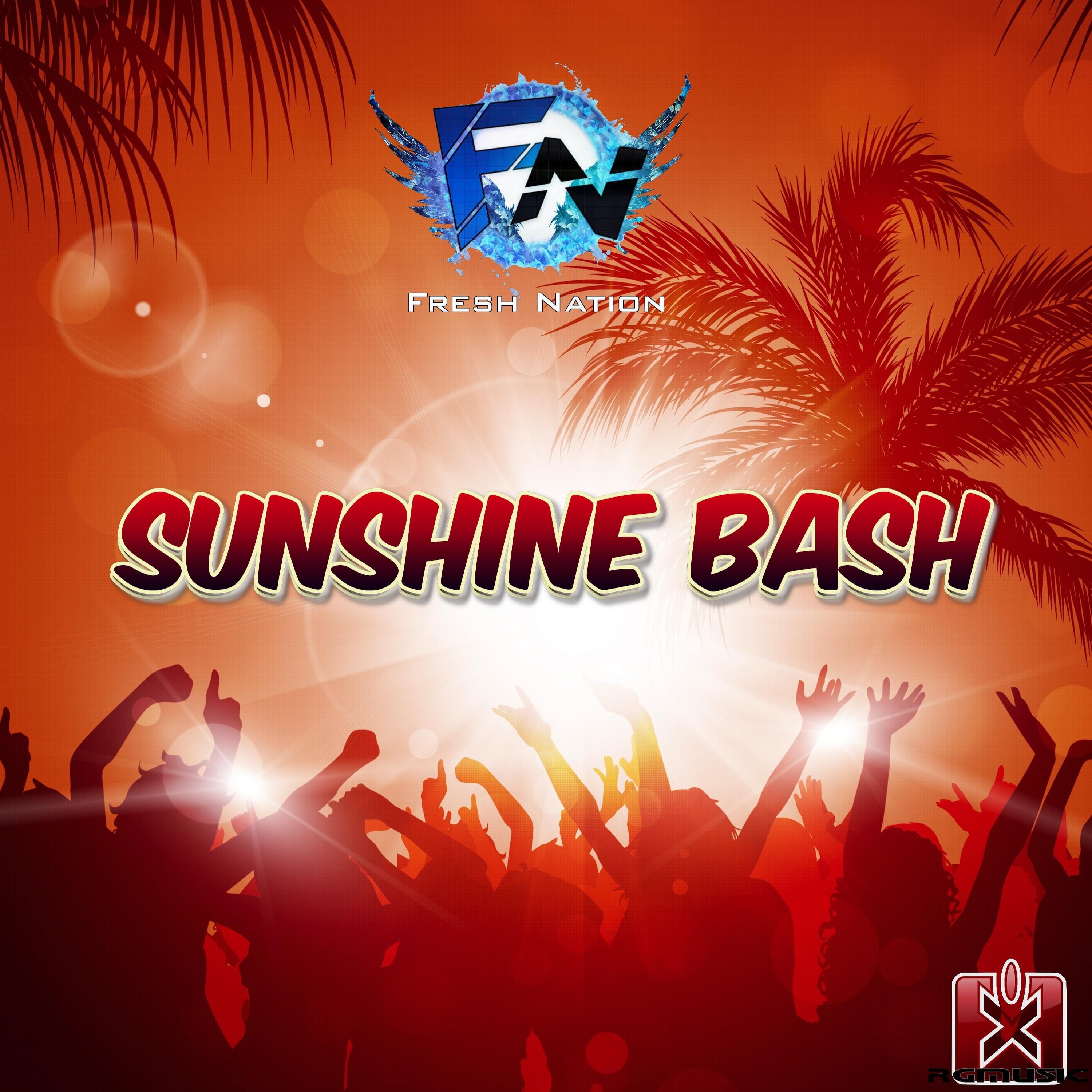 Fresh Nation - Sunshine Bash (Candycrash Remix)