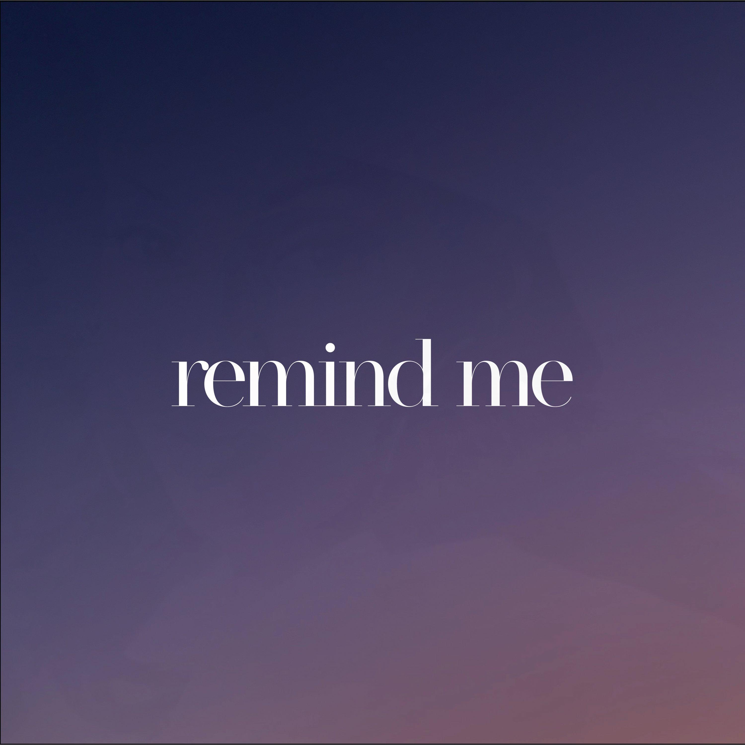 Remind Me