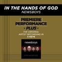 Premiere Performance Plus: In The Hands Of God专辑