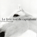 Le Livre Noir du Capitalisme