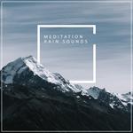 14 Meditation Rain Sounds to Calm the Mind & Relax专辑