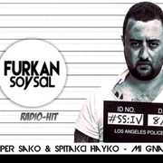 Mi Gna (Furkan Soysal Remix)