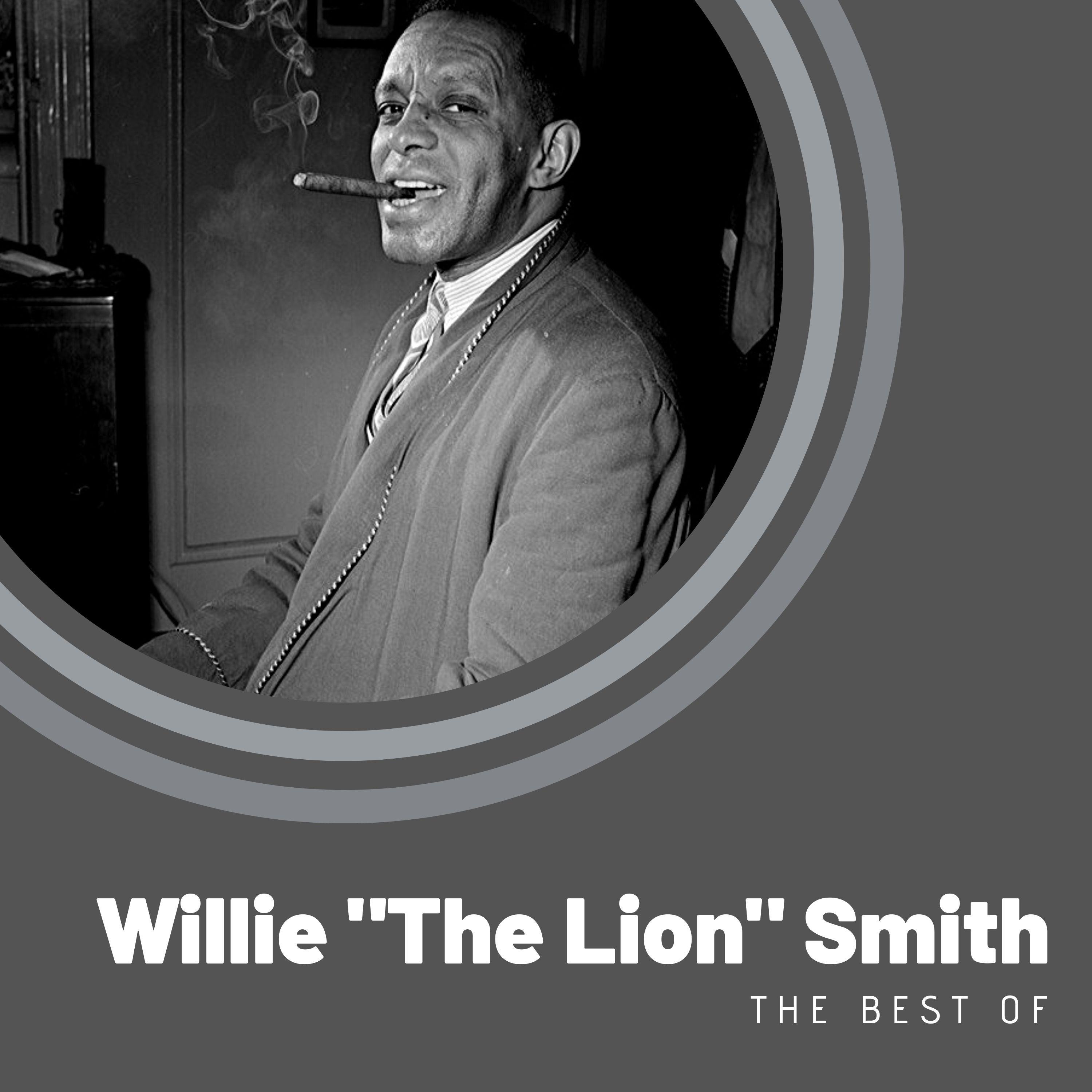 The Best of Willie "The Lion" Smith