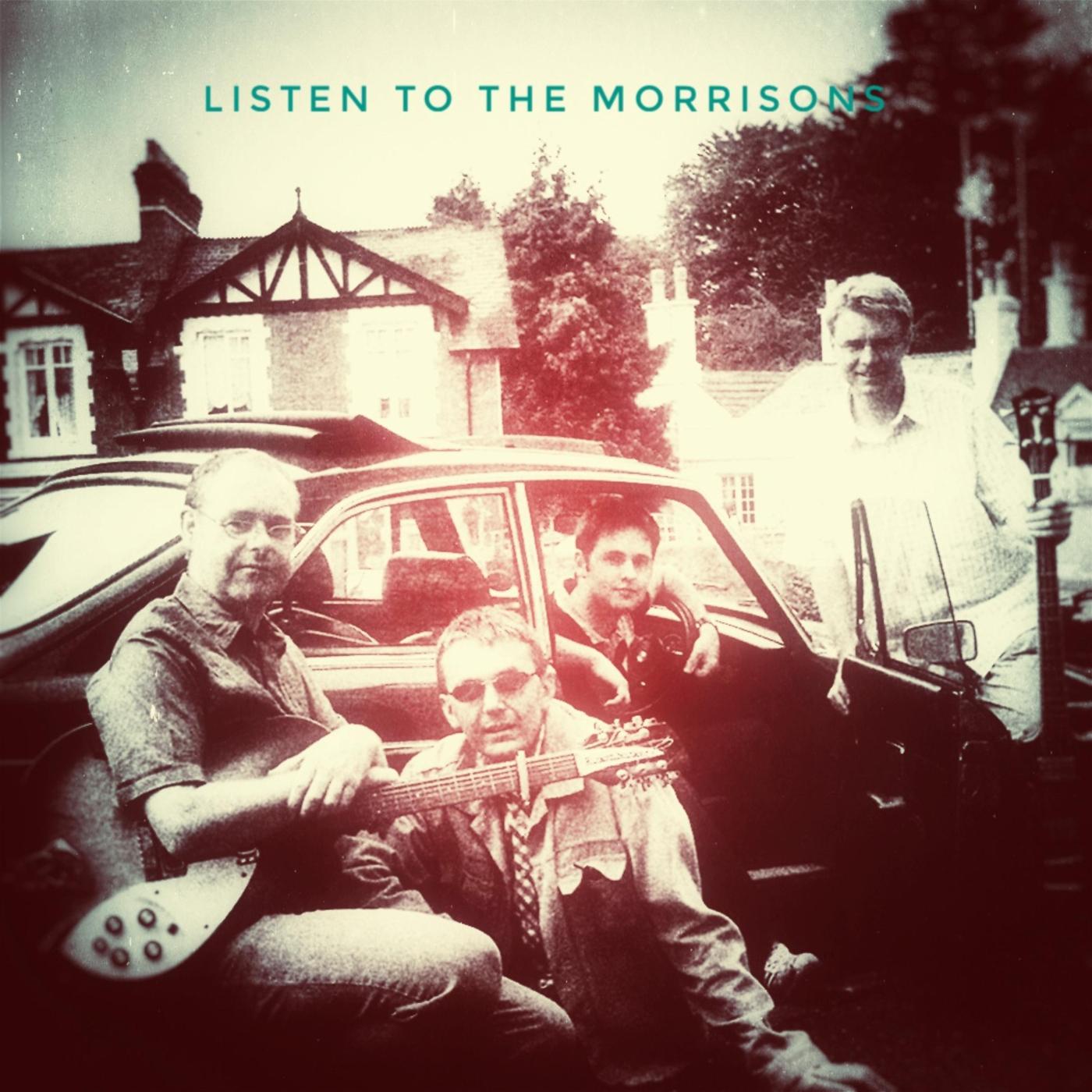 Listen to the Morrisons