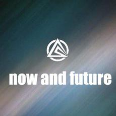 Now And Future