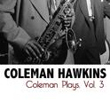 Coleman Plays, Vol. 3专辑