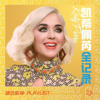 Katy Perry 凯蒂佩芮 全记录