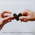 My Heart's Waiting (feat. Sebastian Hansson)