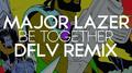 Be Together (DFLV Remix)专辑