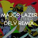 Be Together (DFLV Remix)专辑