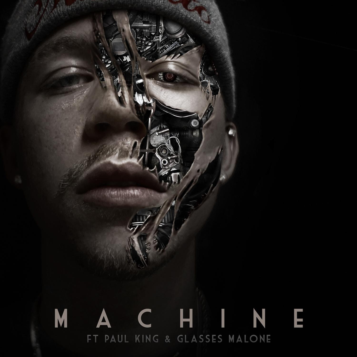 Machine (feat. Paul King & Glasses Malone)