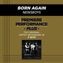 Premiere Performance Plus: Born Again专辑