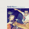 Anti-Hero (feat. Bleachers)专辑