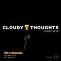 Cloudy Thoughts (feat Kooty)专辑