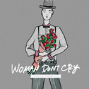WOMAN DON'T CRY专辑
