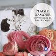 Plaisir d'amour: Souvenirs de la Belle Epoque