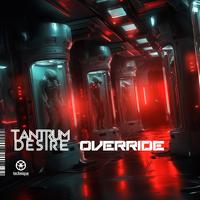 Tantrum Desire - Override (Clean) 87