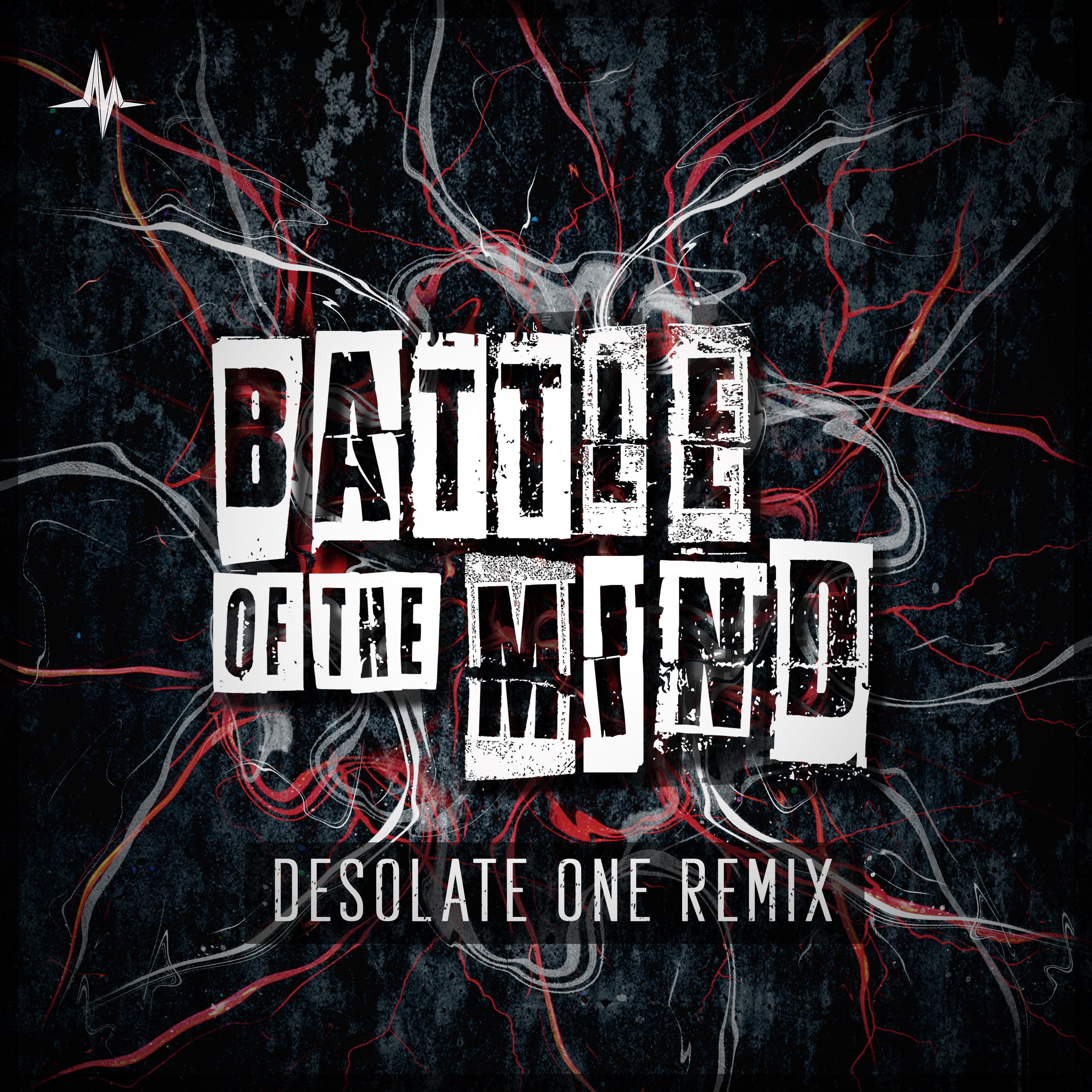 Battle Of The Mind (Desolate One Remix)