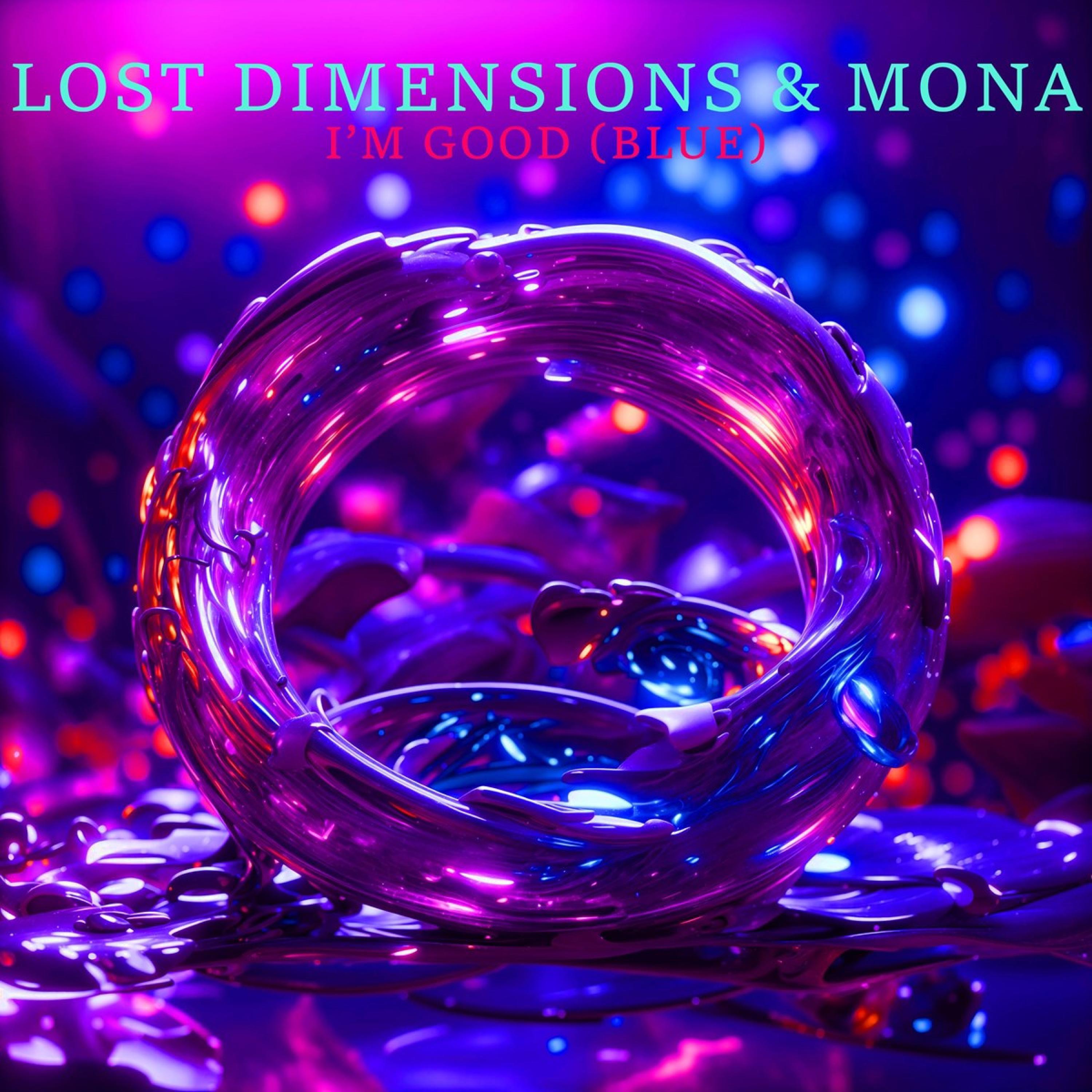 Lost Dimensions - I'm Good (Blue) (feat. MONA) (speed up)