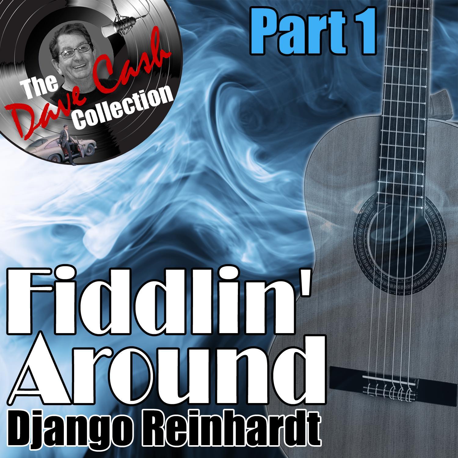 Fiddlin' Around Part 1 - [The Dave Cash Collection]