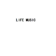 Life