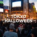 TOKYO - HALLOWEEN -