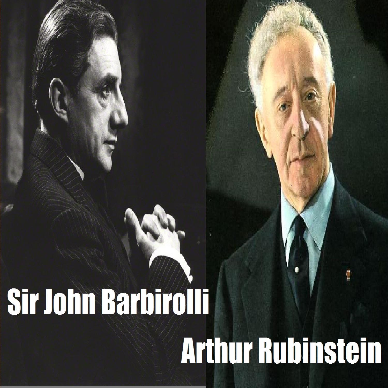 Sir John Barbirolli - Arthur Rubinstein专辑