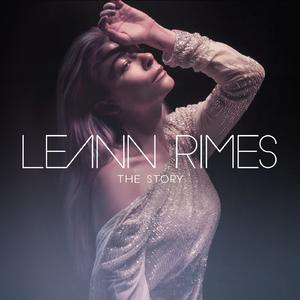 Leann Rimes - The Story （升7半音）