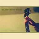Being There (Deluxe Edition)专辑