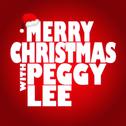 Merry Christmas with Peggy Lee专辑