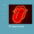 Ti Amo cover