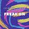 Freak On (Radio Edit)专辑
