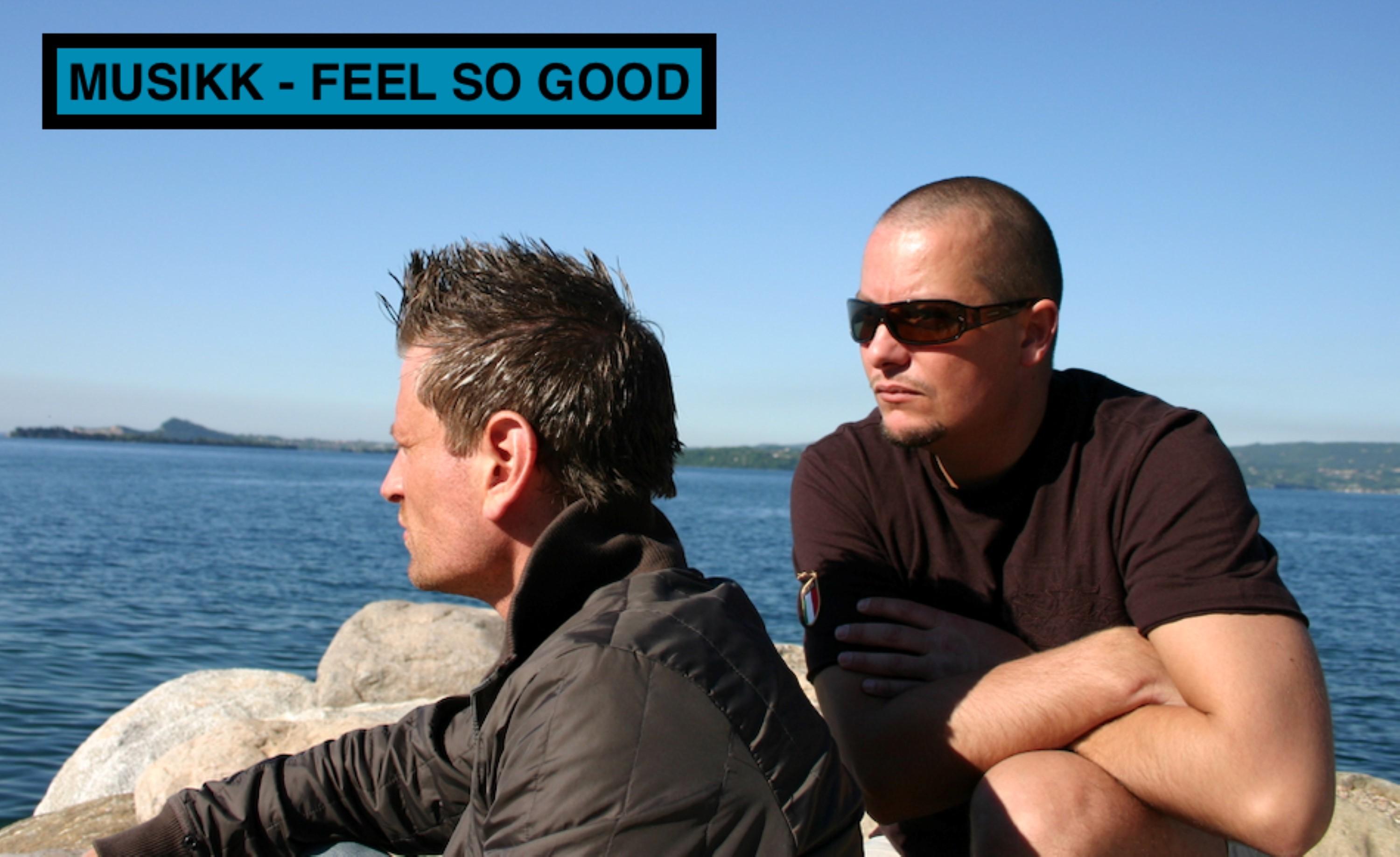 FEEL SO GOOD
