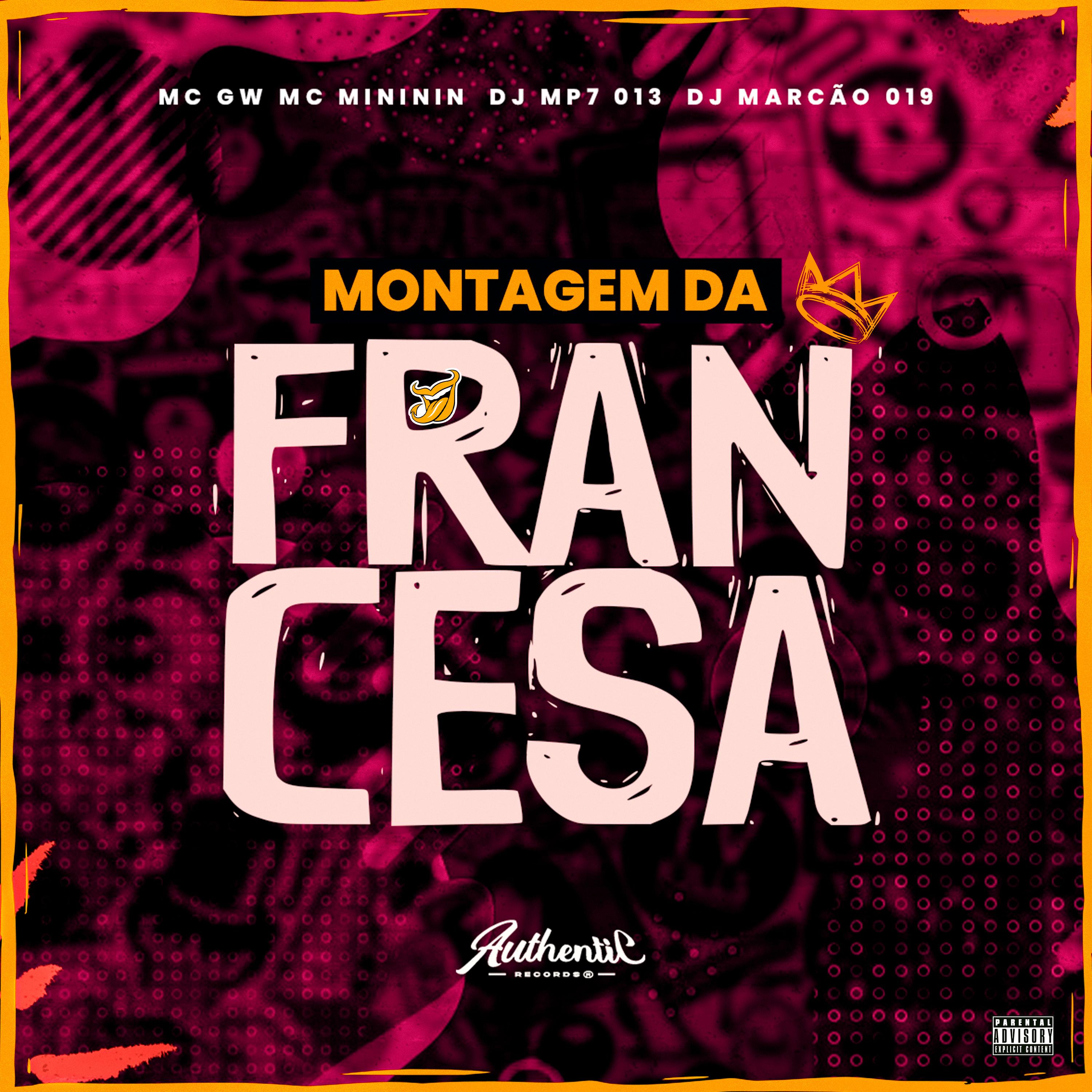 DJ MP7 013 - Montagem da Francesa