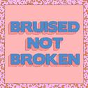 Bruised Not Broken专辑