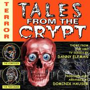 Tales From The Crypt - Theme from the HBO TV Series (Danny Elfman)