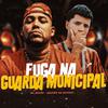 Mc Bocão - Fuga na Guarda Municipal