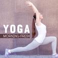 Yoga Morning Fresh