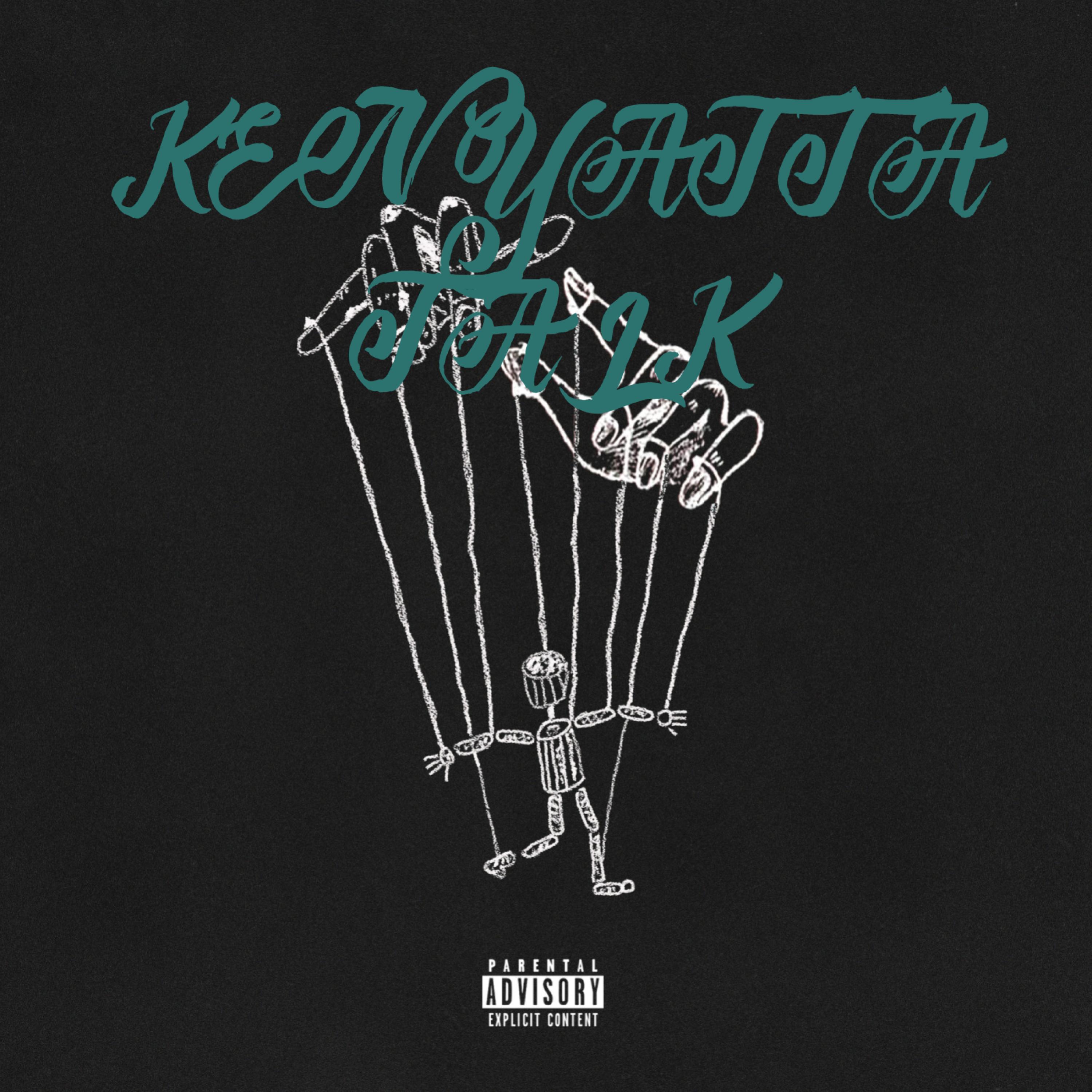 Kenyatta Talk (feat. Chinky & Gerry Dreams)