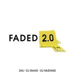 Faded 2.0 (feat. DJ Snake & DJ Mustard)专辑