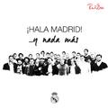 Hala Madrid ...y nada más (feat. RedOne) - Single