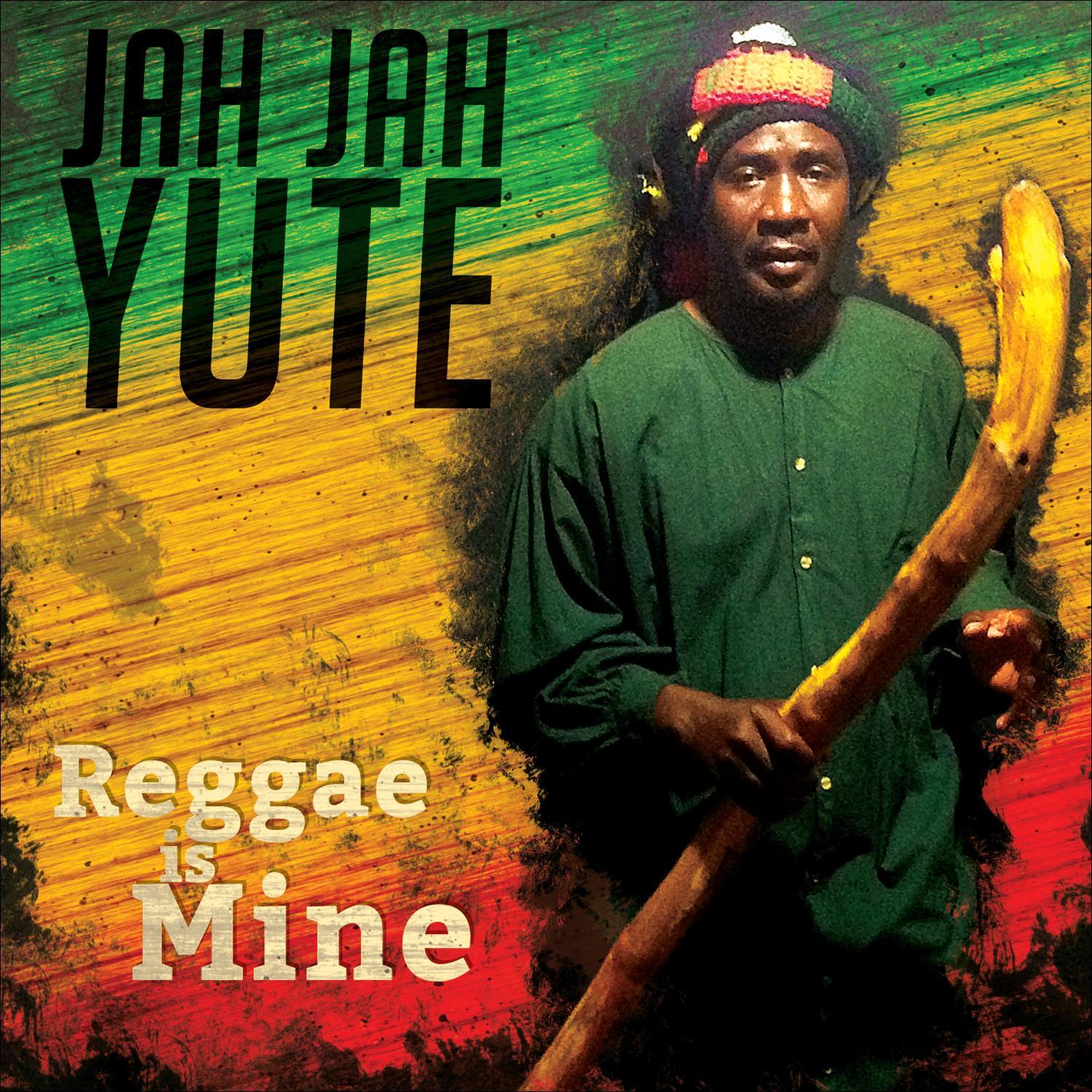 Reggae Is Mine
