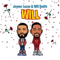 Will - Joyner Lucas (Pro Karaoke) 带和声伴奏