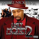 Ugly Money 2 - Love It and Count It专辑