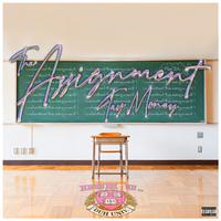 Tay Money - The Assignment