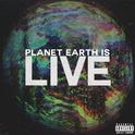 Planet Earth Is Live专辑